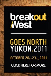 Breakout West goes North to Yukon 2011