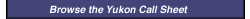 Browse the Yukon Call Sheet